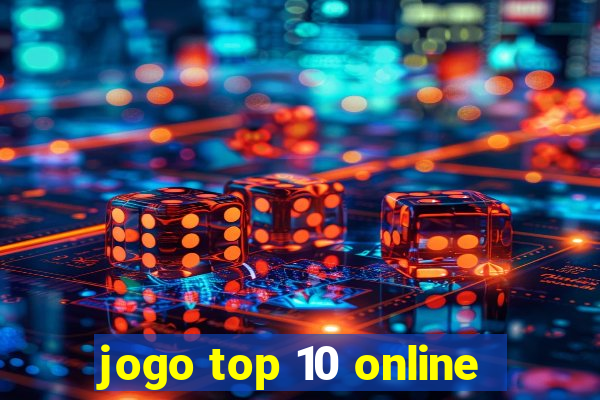 jogo top 10 online